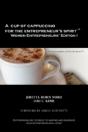 A Cup Of Cappuccino For The Entrepreneur - Preview