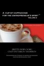 A Cup Of Cappuccino For The Entrepreneur - Preview