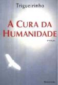 A Cura da Humanidade