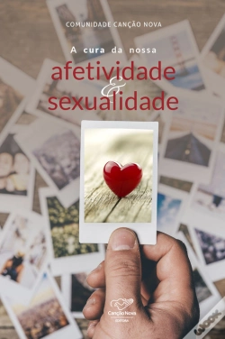 Capa do artigo A Cura Da Nossa Afetividade E Sexualidade
