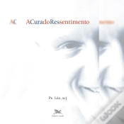 Capa do artigo A Cura Do Ressentimento