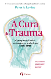 Capa do artigo A Cura do Trauma