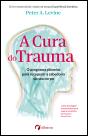 A Cura do Trauma - Preview