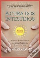 A Cura dos Intestinos