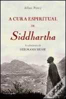 A Cura Espiritual de Siddhartha