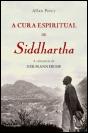 A Cura Espiritual de Siddhartha - Preview