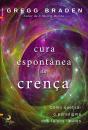 A Cura Espontânea da Crença - Preview