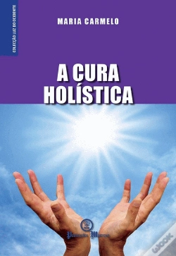 Capa do artigo A Cura Holística