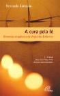 A Cura pela Fé - Preview