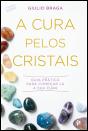A Cura pelos Cristais - Preview