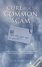 A Cure For The Common Scam