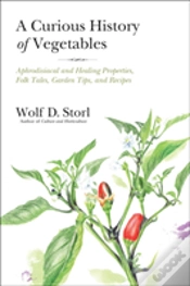 Capa do artigo A Curious History Of Vegetables