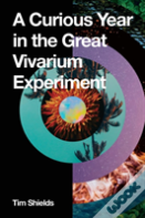 A Curious Year In The Great Vivarium Experiment