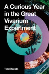 A Curious Year In The Great Vivarium Experiment