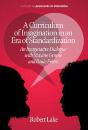 A Curriculum Of Imagination In An Era Of Standardization - Preview