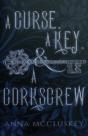 A Curse, A Key, & A Corkscrew - Preview