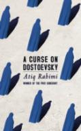A Curse On Dostoevsky