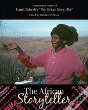A Customized Version Of Harold Scheub'S ""The African Storyteller