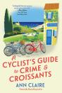 A Cyclist'S Guide To Crime & Croissants - Preview