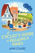 A Cyclist'S Guide To Villains & Vines