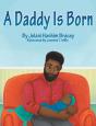 A Daddy Is Born - Preview