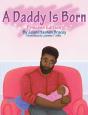 A Daddy Is Born: Princess Edition - Preview