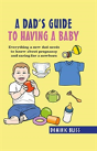 A Dad'S Guide To Having A Baby - Preview