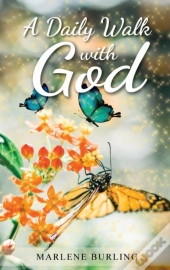 A Daily Walk With God