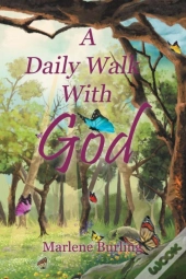 A Daily Walk With God