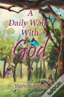 A Daily Walk With God