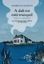 A Dalt Tot Esta Tranquil - Preview