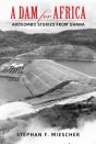 A Dam For Africa - Preview
