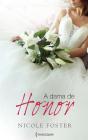 A Dama De Honor - Preview