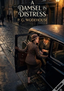 Capa do artigo A Damsel In Distress - By P G Wodehouse