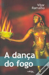 A Dança do Fogo