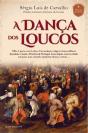 A Dança dos Loucos - Preview