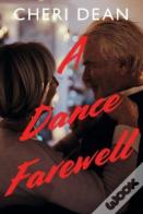 A Dance Farewell