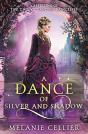 A Dance Of Silver And Shadow - Preview