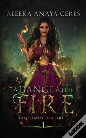 A Dance With Fire