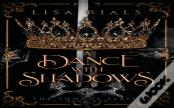 A Dance With Shadows