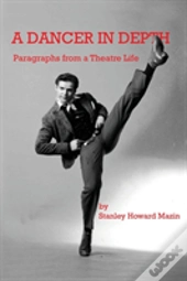 A Dancer In Depth