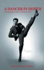 A Dancer In Depth - Preview