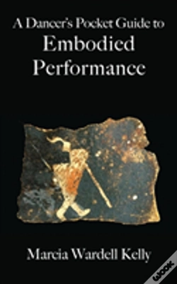 Capa do artigo A Dancer'S Pocket Guide To Embodied Performance