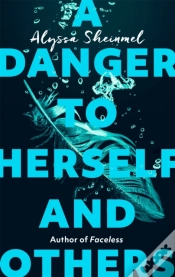 Capa do artigo A Danger To Herself And Others