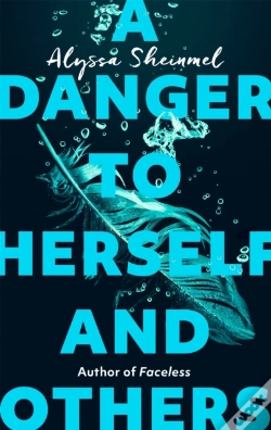 Capa do artigo A Danger To Herself And Others