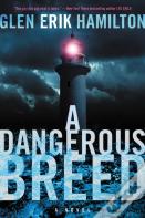 A Dangerous Breed