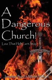 A Dangerous Church