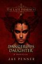 A Dangerous Daughter - Preview