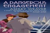 A Dangerous Engagement