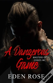 Capa do artigo A Dangerous Game: A Bad Boy Mc